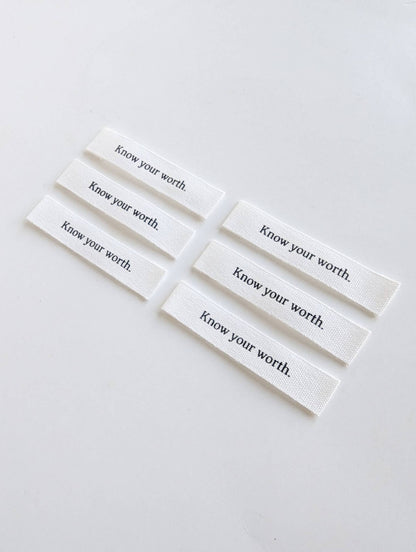 "Know Your Worth" Labels