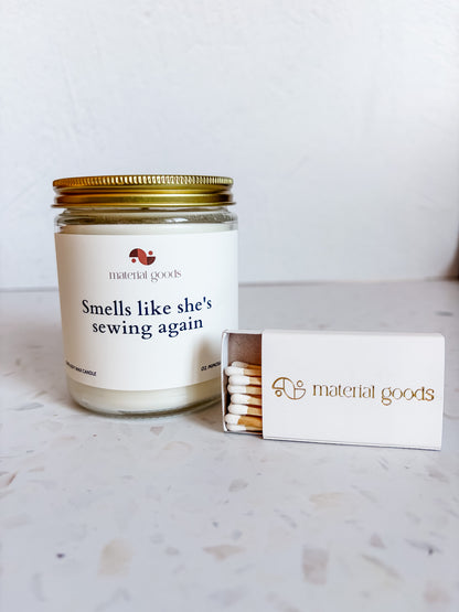 Smells Like She's Sewing Again Candle