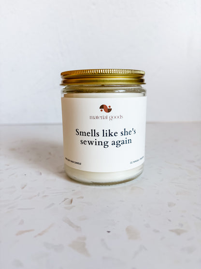 Smells Like She's Sewing Again Candle