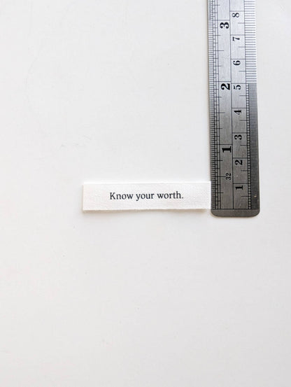 "Know Your Worth" Labels